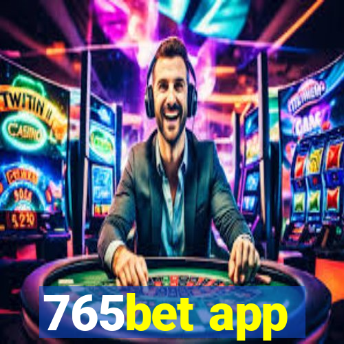 765bet app