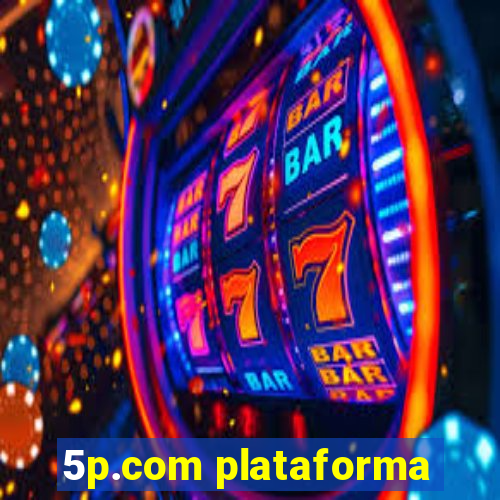 5p.com plataforma