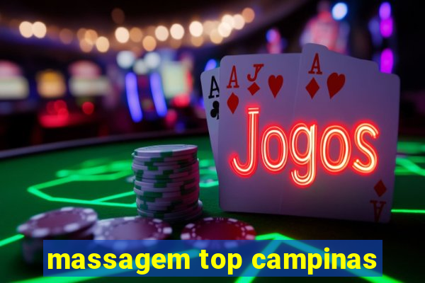 massagem top campinas