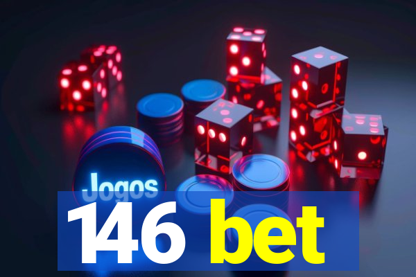 146 bet