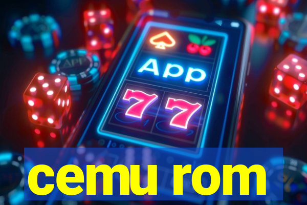 cemu rom