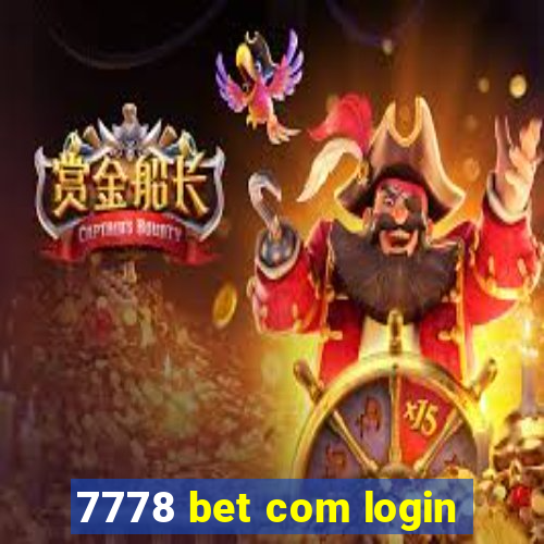 7778 bet com login