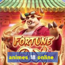 animes 18 online