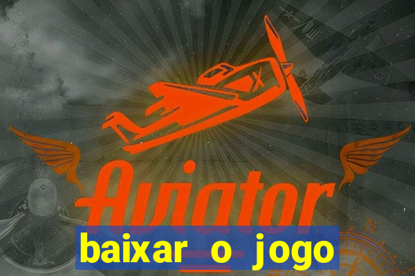 baixar o jogo street fighter