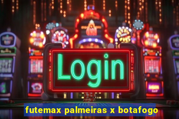 futemax palmeiras x botafogo