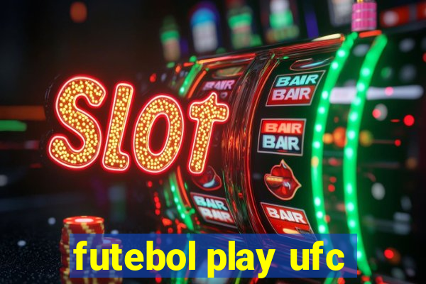 futebol play ufc