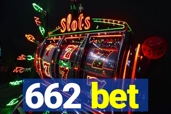 662 bet