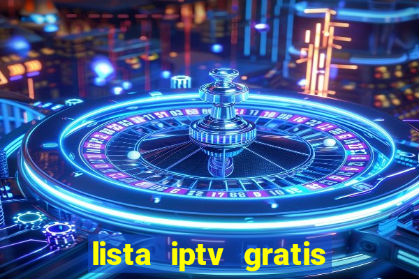 lista iptv gratis futebol ao vivo