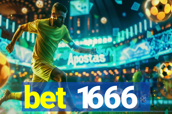 bet 1666