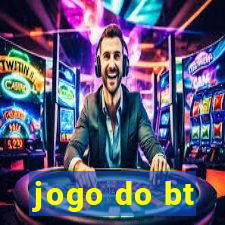 jogo do bt