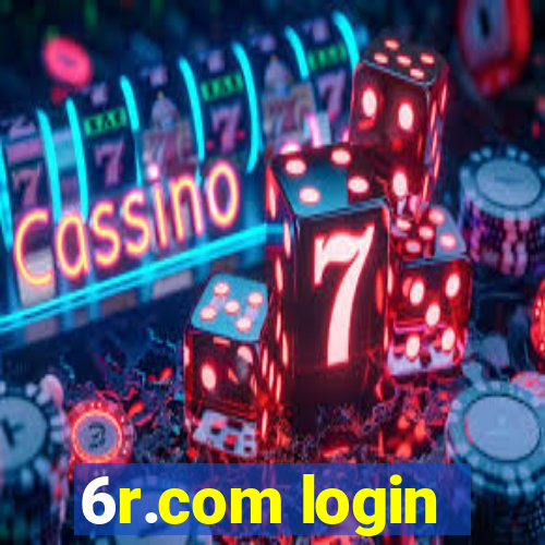 6r.com login