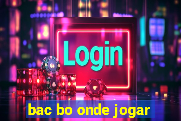 bac bo onde jogar