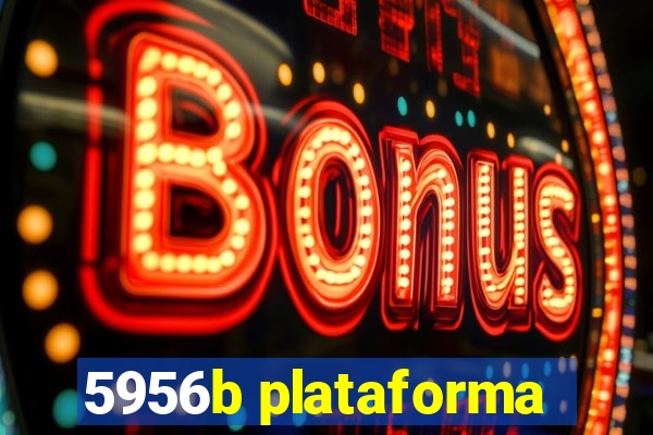 5956b plataforma