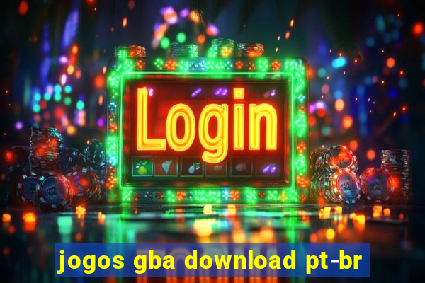 jogos gba download pt-br