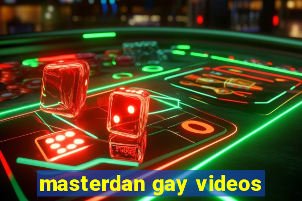 masterdan gay videos