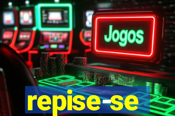 repise-se