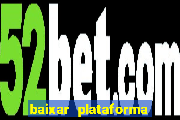 baixar plataforma 74 bet