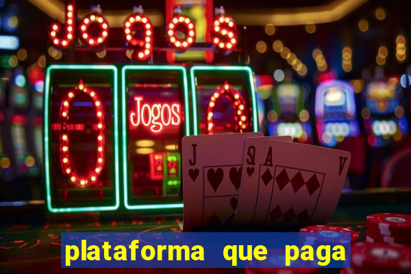 plataforma que paga fortune tiger