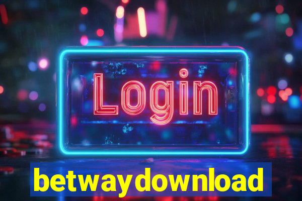 betwaydownload