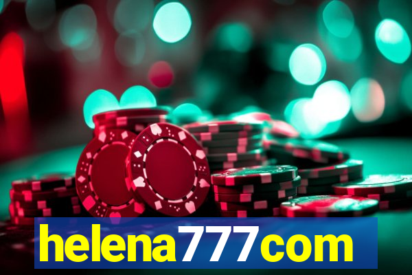 helena777com