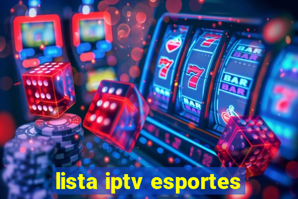 lista iptv esportes