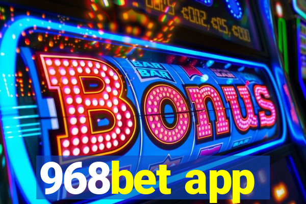 968bet app