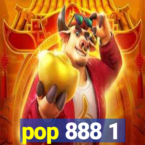 pop 888 1