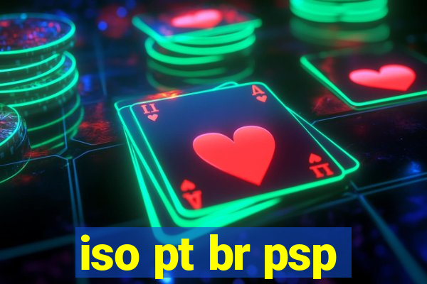 iso pt br psp