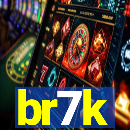 br7k