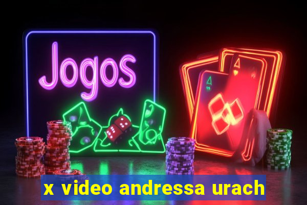 x video andressa urach