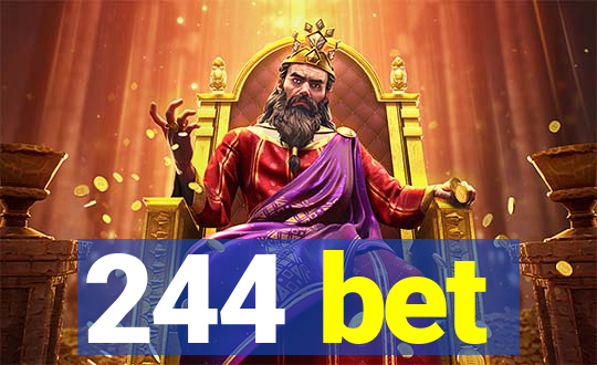 244 bet