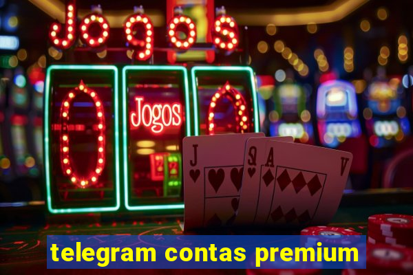 telegram contas premium