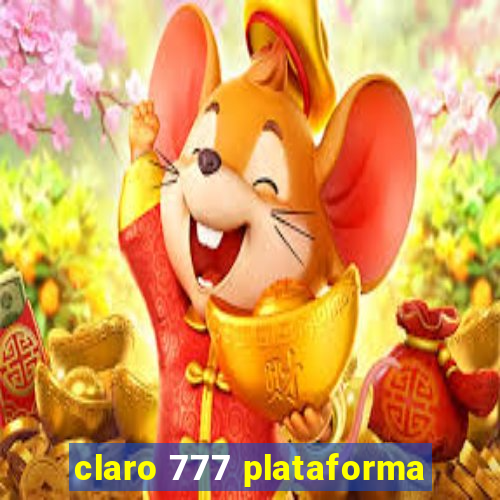 claro 777 plataforma