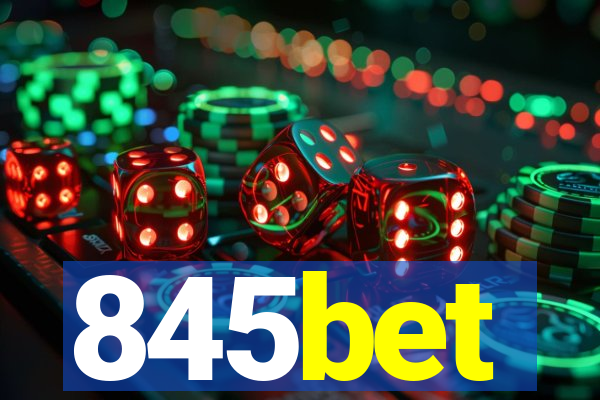 845bet