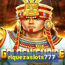 riquezaslots777