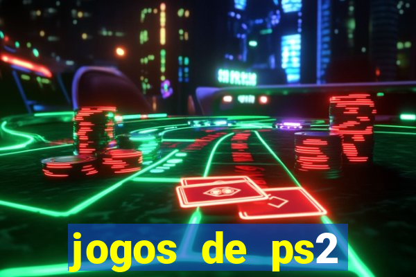 jogos de ps2 formato iso