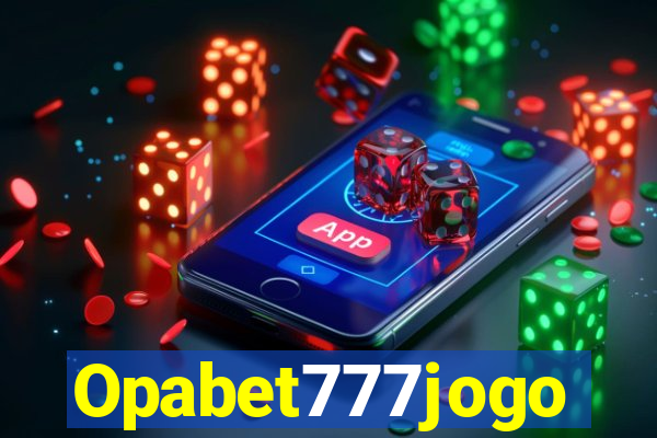 Opabet777jogo