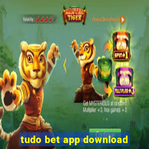 tudo bet app download