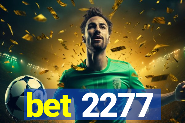 bet 2277