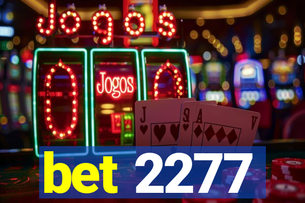 bet 2277