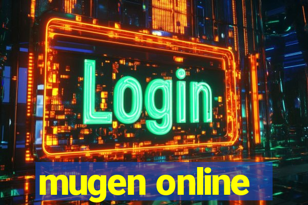 mugen online