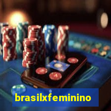 brasilxfeminino