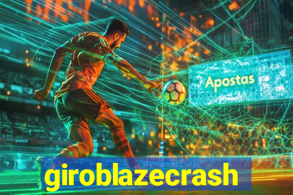 giroblazecrash