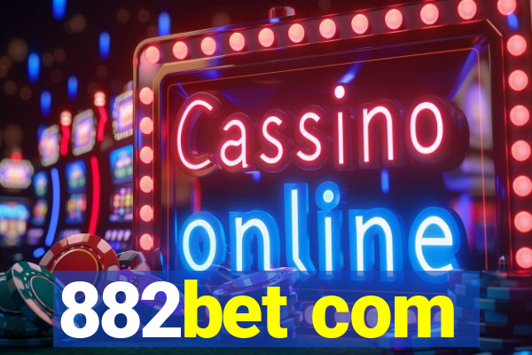 882bet com