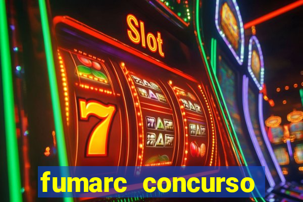 fumarc concurso betim 2024