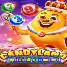 popbra codigo promocional