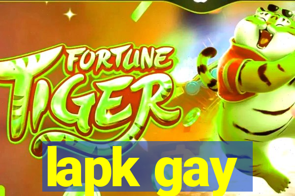 lapk gay