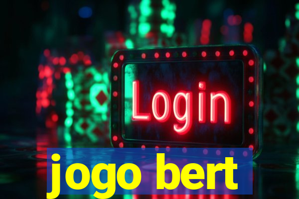 jogo bert