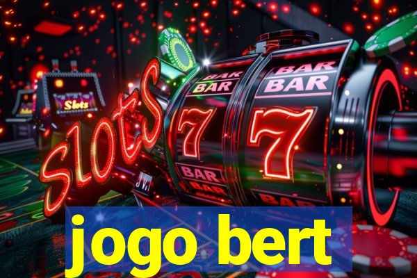 jogo bert