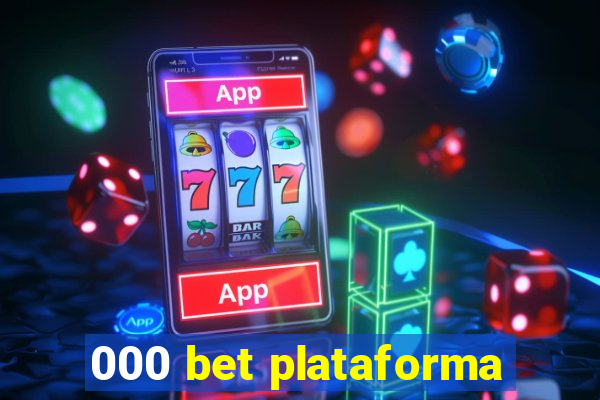 000 bet plataforma